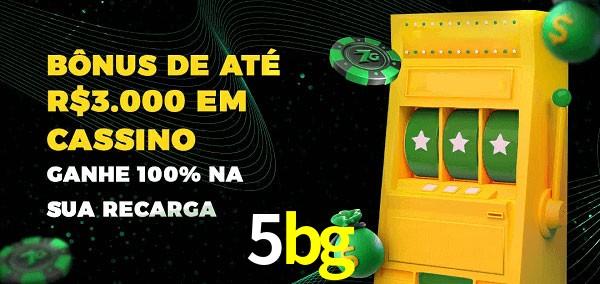 5bg melhor bônus de depósito